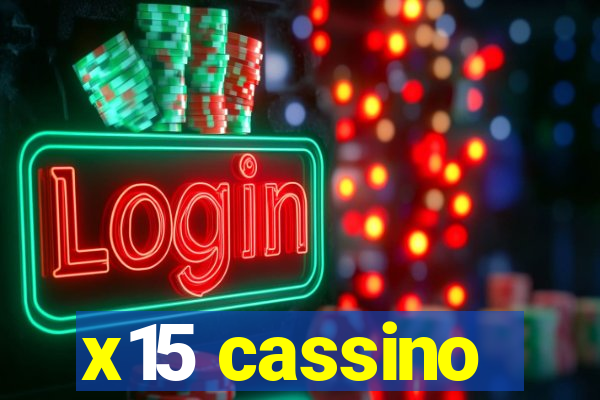 x15 cassino